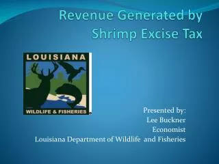 Revenue Generated by Shrimp Excise Tax