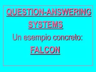 question answering systems un esempio concreto falcon