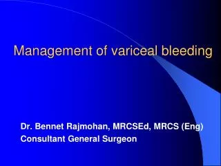 Management of variceal bleeding