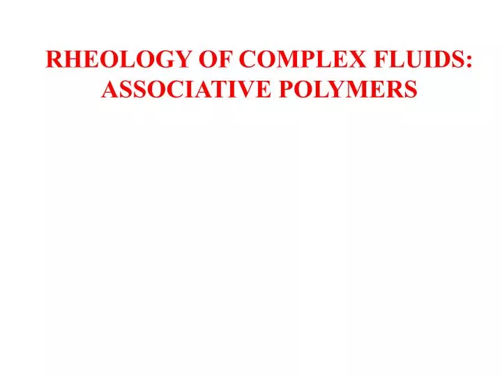 rheology of complex fluids associative polymers