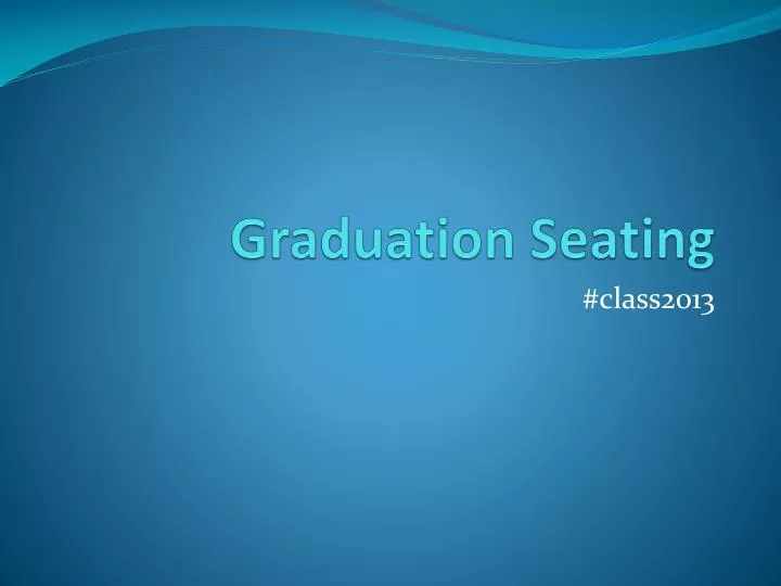 graduation seating