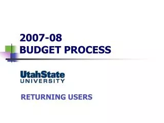 2007-08 BUDGET PROCESS
