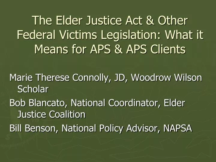 the elder justice act other federal victims legislation what it means for aps aps clients