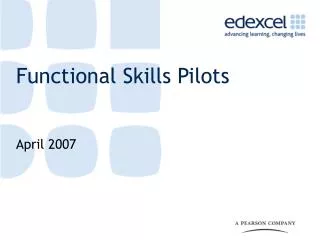 Functional Skills Pilots