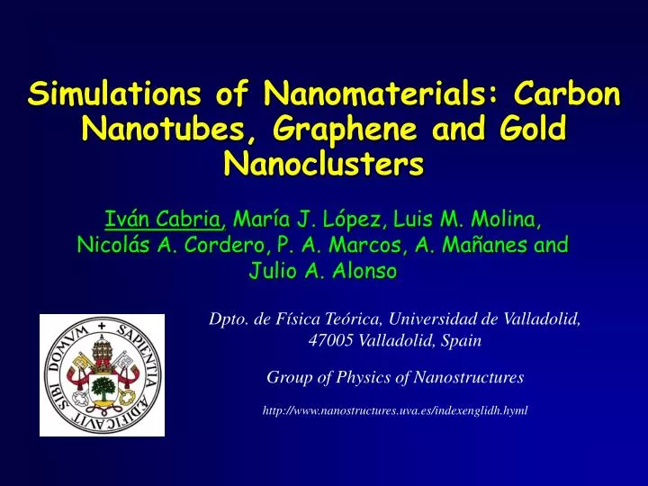 simulations of nanomaterials carbon nanotubes graphene and gold nanoclusters