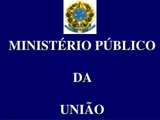 minist rio p blico da uni o