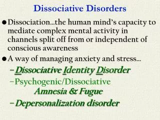 Dissociative Disorders