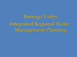 Borrego Valley Integrated Regional Water Management Planning