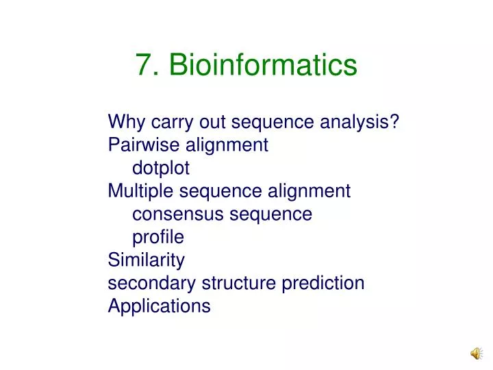 7 bioinformatics
