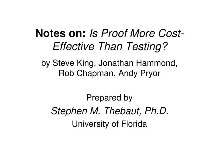 notes on is proof more cost effective than testing