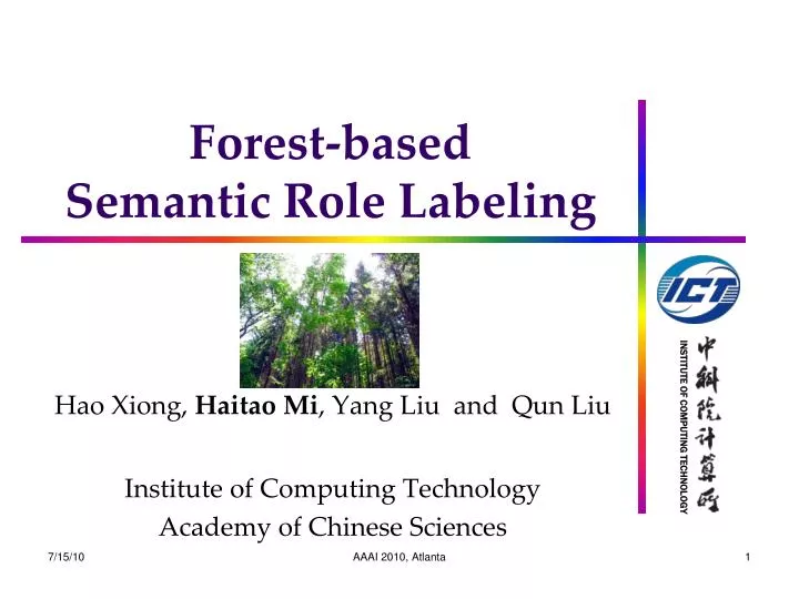 forest based semantic role labeling
