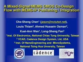 A Mixed-Signal/MEMS CMOS Co-Design Flow with MEMS-IP Publishing / Integration