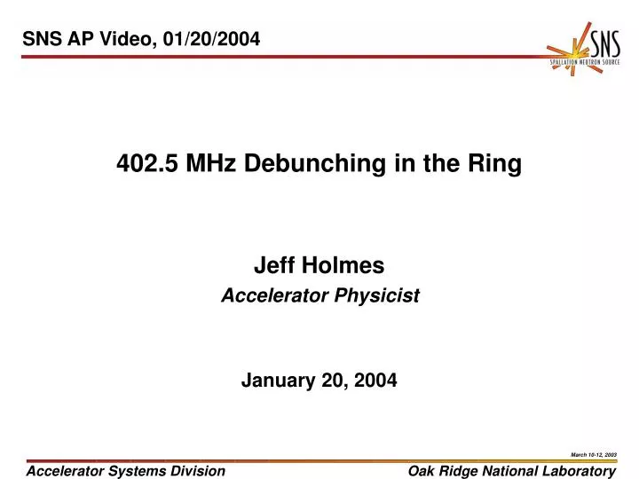 402 5 mhz debunching in the ring