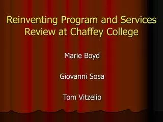 Reinventing Program and Services Review at Chaffey College