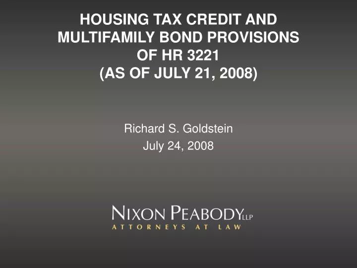 housing tax credit and multifamily bond provisions of hr 3221 as of july 21 2008