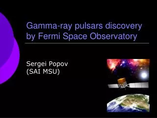 Gamma-ray pulsars discovery by Fermi Space Observatory