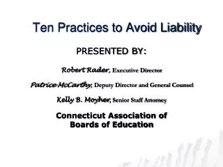 Ten Practices to Avoid Liability