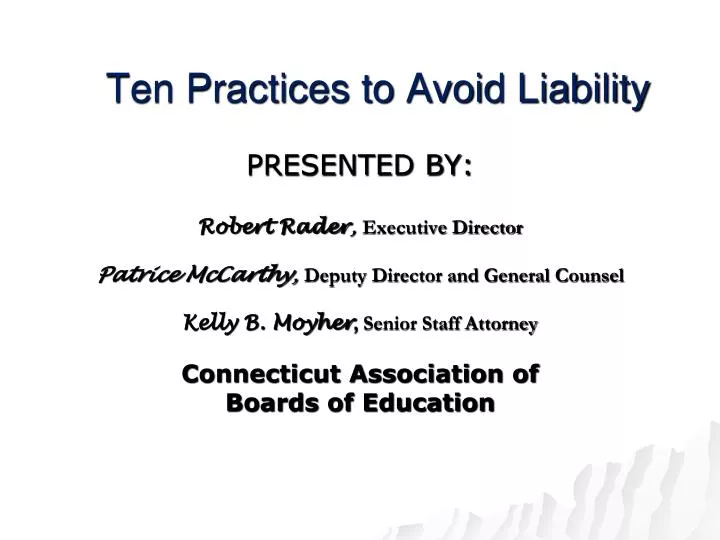 ten practices to avoid liability