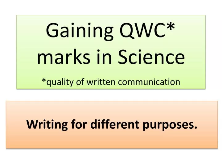 gaining qwc marks in science quality of written communication