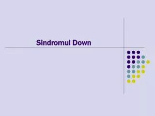 sindromul down