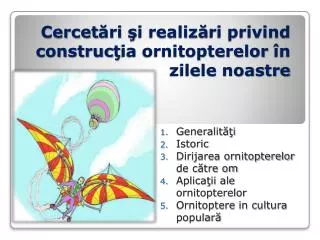 cercet ri i realiz ri privind construc ia ornitopterelor n zilele noastre