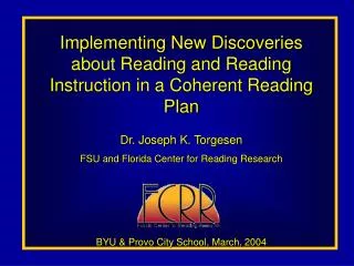 Implementing New Discoveries about Reading and Reading Instruction in a Coherent Reading Plan