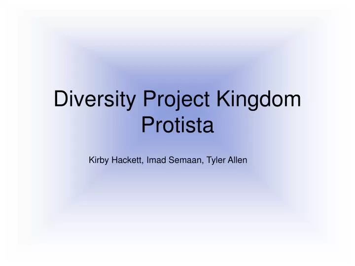 diversity project kingdom protista