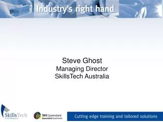 Steve Ghost Managing Director SkillsTech Australia