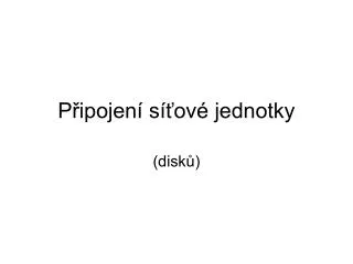 p ipojen s ov jednotky