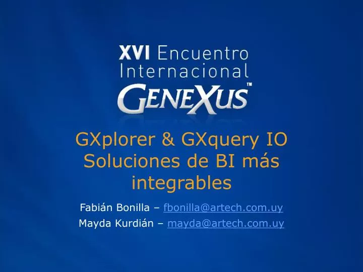 gxplorer gxquery io soluciones de bi m s integrables