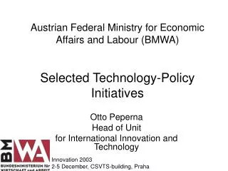 Otto Peperna Head of Unit for International Innovation and Technology