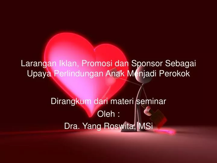 larangan iklan promosi dan sponsor sebagai upaya perlindungan anak menjadi perokok