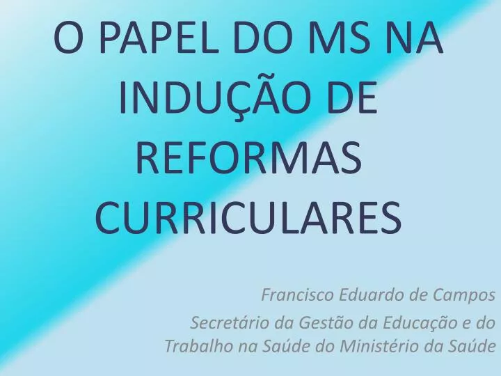 o papel do ms na indu o de reformas curriculares