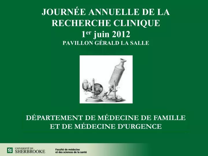 journ e annuelle de la recherche clinique 1 er juin 2012 pavillon g rald la salle