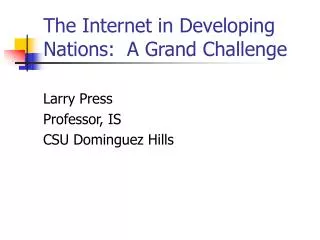 The Internet in Developing Nations: A Grand Challenge