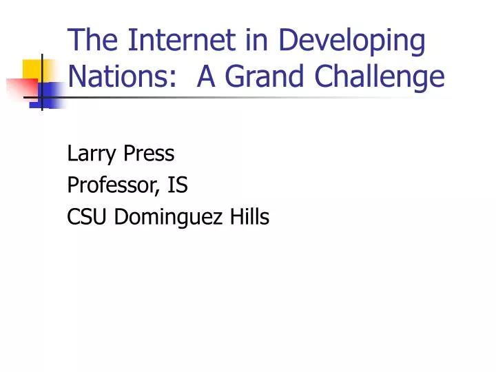 the internet in developing nations a grand challenge