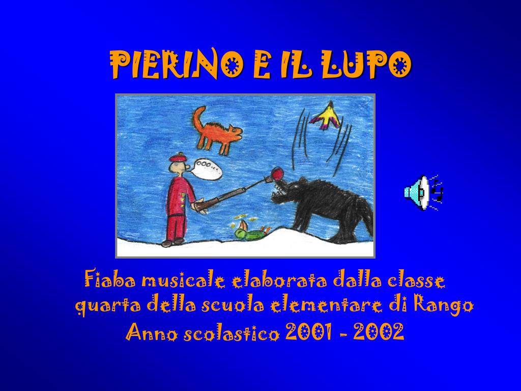 PPT - PIERINO E IL LUPO PowerPoint Presentation, free download - ID:6571230