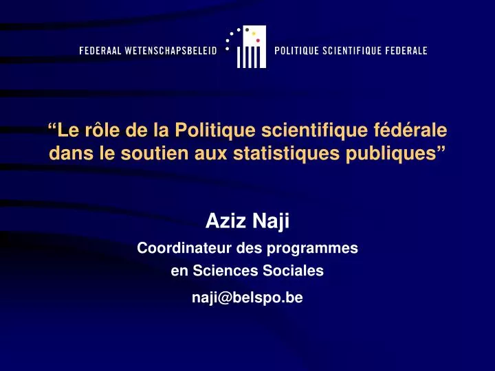 le r le de la politique scientifique f d rale dans le soutien aux statistiques publiques