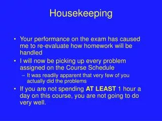 Housekeeping