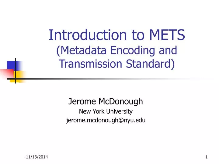 introduction to mets metadata encoding and transmission standard