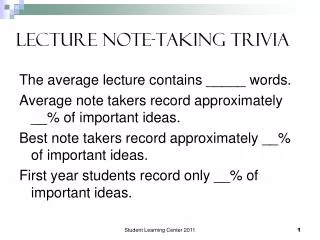 Lecture Note-Taking Trivia