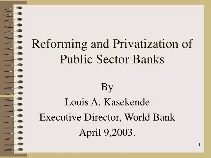reforming and privatization of public sector banks