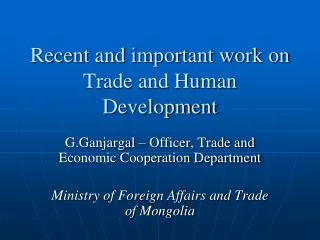 Recent and important work on Trade and Human Development
