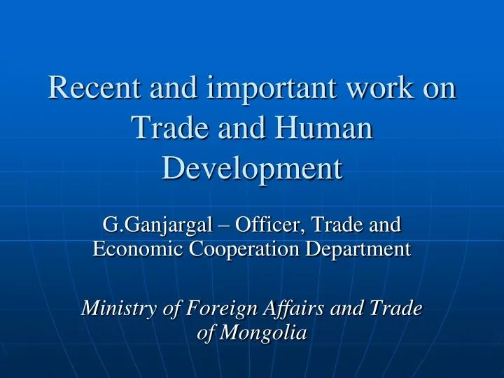 recent and important work on trade and human development