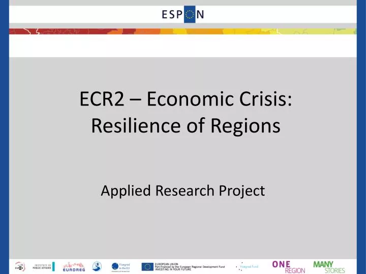ecr2 economic crisis resilience of regions