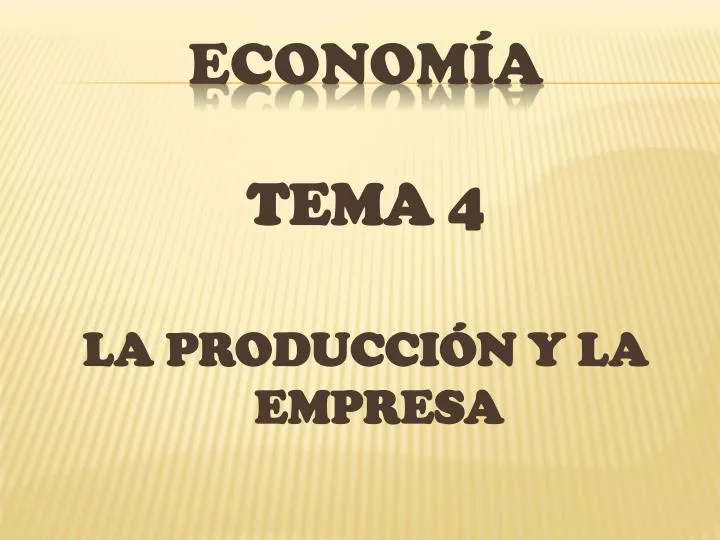 PPT - ECONOMÍA PowerPoint Presentation, Free Download - ID:6571402