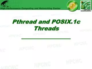 Pthread and POSIX.1c Threads