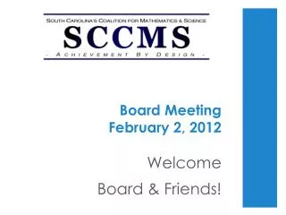 Board Meeting February 2, 2012