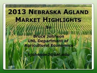 2013 Nebraska Agland Market Highlights