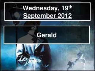Wednesday, 19 th September 2012